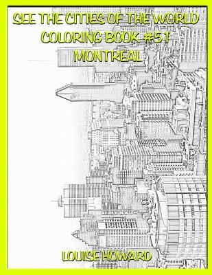 Book cover for See the Cities of the World Coloring Book #51 Montreal