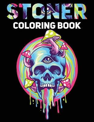 Book cover for Stoner Coloring Book