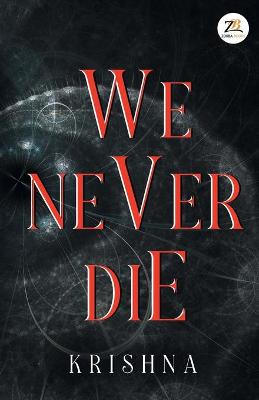 Book cover for We Never Die