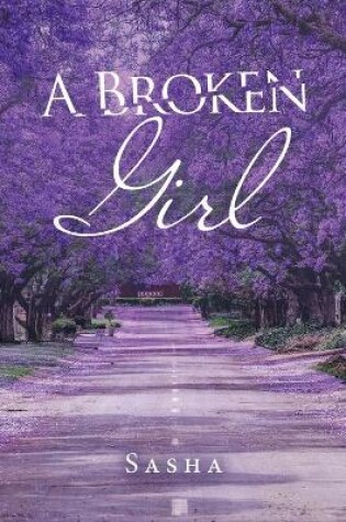 Cover of A Broken Girl