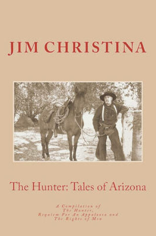 Cover of The Hunter, Tales of Arizona