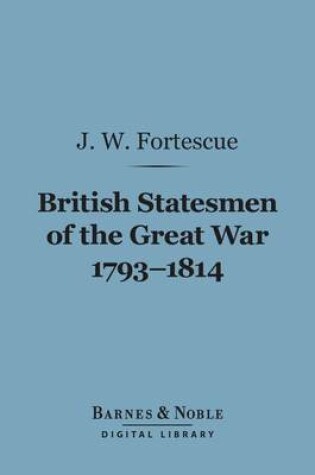 Cover of British Statesmen of the Great War, 1793-1814 (Barnes & Noble Digital Library)
