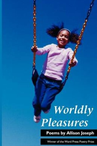 Cover of Worldly Pleasures