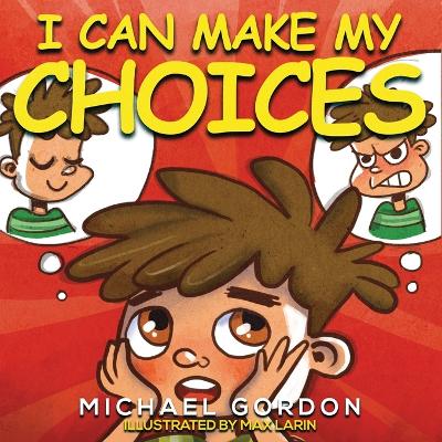 Book cover for I Can Make My Choices