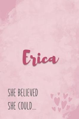 Book cover for Erica She Believe She Could