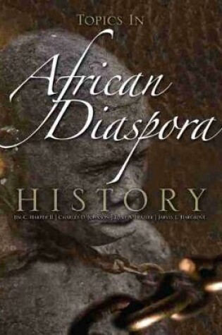Cover of Topics in African Diaspora History