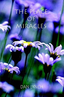 Book cover for The Place of Miracles