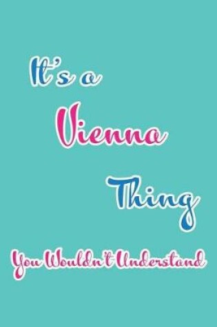 Cover of It's a Vienna Thing You Wouldn't Understand