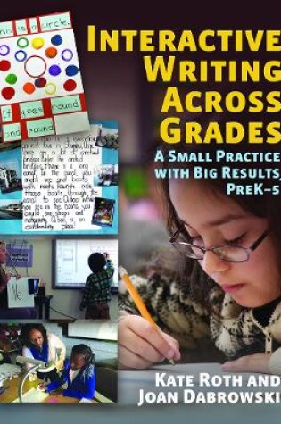 Cover of Interactive Writing Across Grades