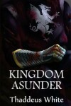 Book cover for Kingdom Asunder