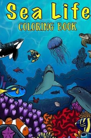 Cover of Sea Life Coloring Book