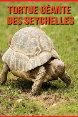 Cover of Tortue Géante des Seychelles