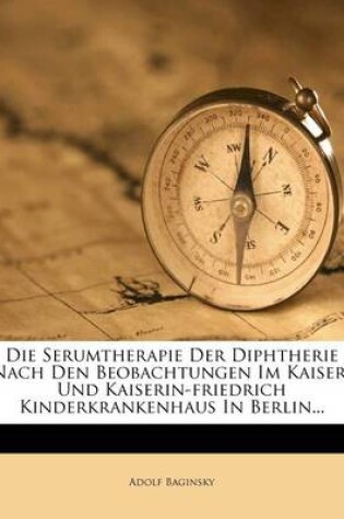 Cover of Die Serumtherapie Der Diphtherie