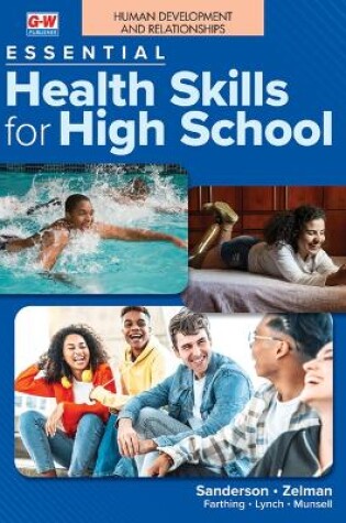 Cover of Human Development and Relationships to Accompany Essential Health Skills for High School
