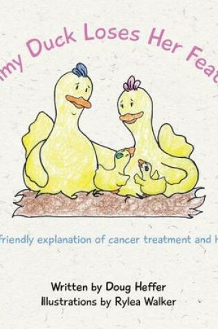 Cover of Mommy Duck Loses Her Feathers