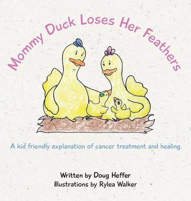 Cover of Mommy Duck Loses Her Feathers
