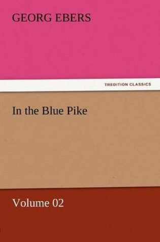 Cover of In the Blue Pike - Volume 02