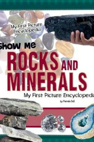 Cover of Show Me Rocks and Minerals
