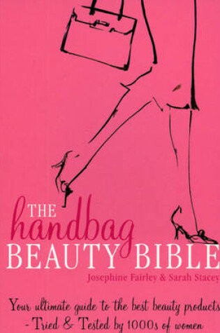 Cover of The Handbag Beauty Bible