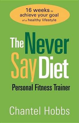 Book cover for Never Say Diet Personal Fitness Trainer