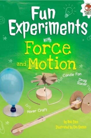 Cover of Fun Experiments with Forces and Motion