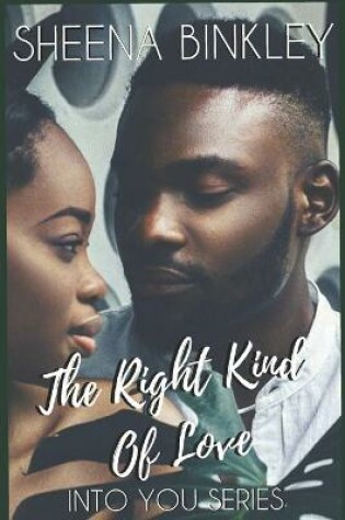 Cover of The Right Kind Of Love