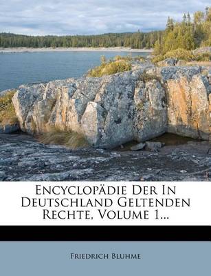 Book cover for Encyclopadie Der in Deutschland Geltenden Rechte, Volume 1...