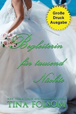 Book cover for Begleiterin für tausend Nächte (Große Druckausgabe)