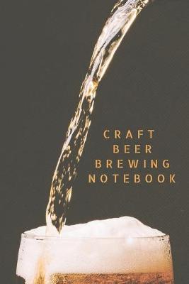 Book cover for Craft Beer Brewing Notebook