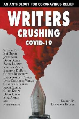 Book cover for Writers Crushing Covid-19