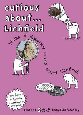 Book cover for Curious About... Lichfield