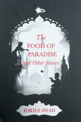 Cover of World Tales Book 3: The Food Of Paradise And Other Stories