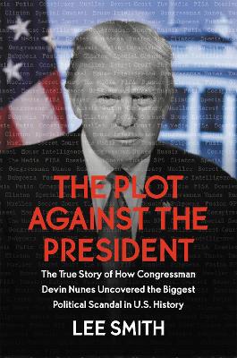 Book cover for The Plot Against the President