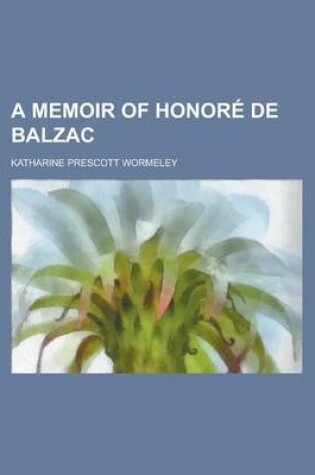 Cover of A Memoir of Honor de Balzac