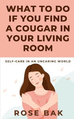Book cover for What to Do If You Find a Cougar in Your Living Room