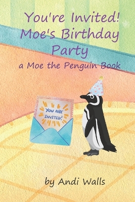 Book cover for You're Invited! Moe's Birthday Party