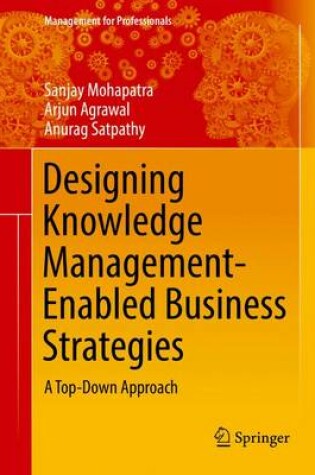 Cover of Designing Knowledge Management-Enabled Business Strategies