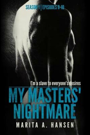 Cover of My Masters' Nightmare Season 1, Episodes 6 - 10