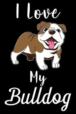 Book cover for I Love My Bulldog