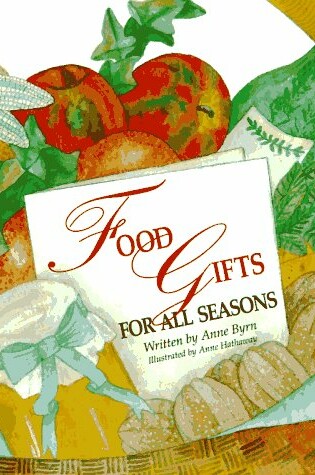 Cover of Food Gifts for All Seasons