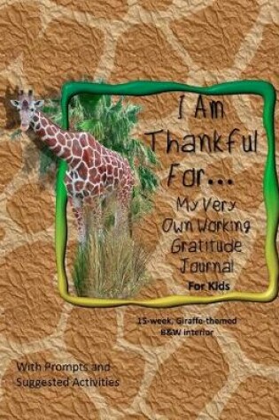 Cover of I Am Thankful For...