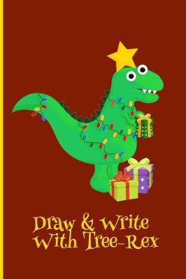 Book cover for Draw & Write with Tree-Rex