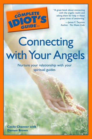 Cover of The Complete Idiot's Guide to Connecting with Your Angels