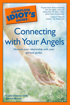 Cover of The Complete Idiot's Guide to Connecting with Your Angels