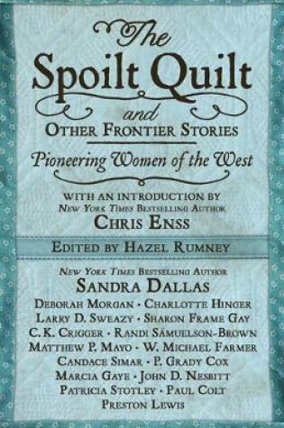 Cover of The Spoilt Quilt and Other Frontier Stories
