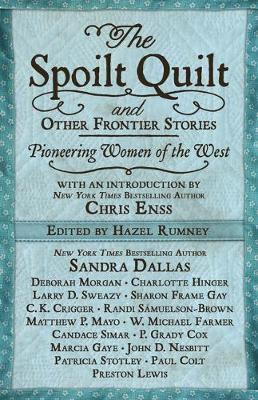 Book cover for The Spoilt Quilt and Other Frontier Stories
