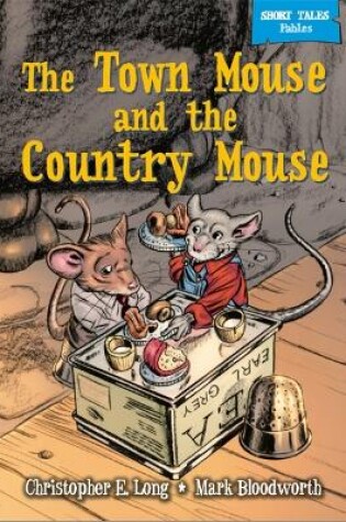 Cover of The Town Mouse & The Country Mouse