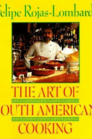 Cover of The Art of South American Cooking