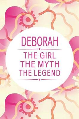 Book cover for Deborah the Girl the Myth the Legend