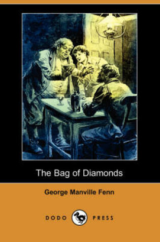 Cover of The Bag of Diamonds (Dodo Press)